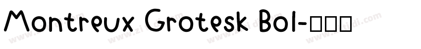 Montreux Grotesk Bol字体转换